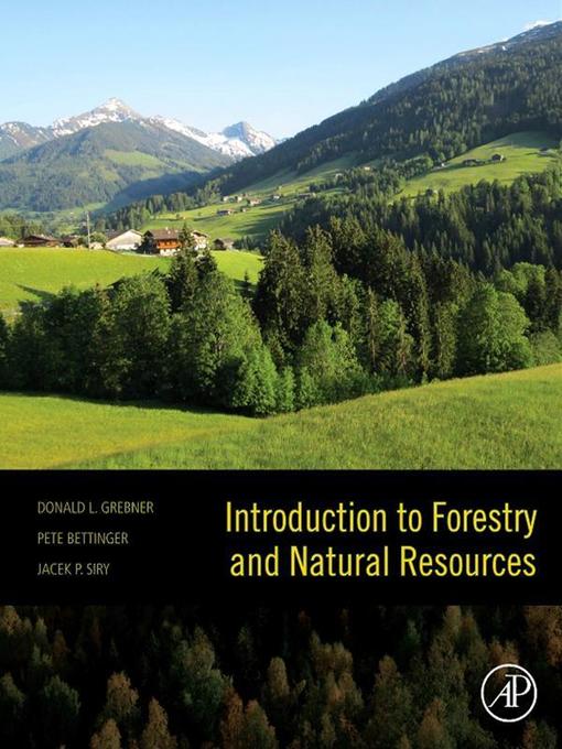 Title details for Introduction to Forestry and Natural Resources by Donald L. Grebner - Available